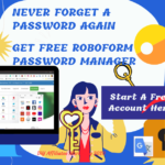 Never Forget A Password Again Get Free RoboForm Password Manager